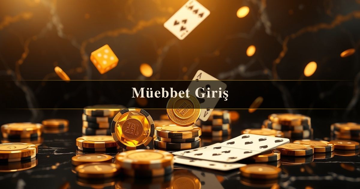 Müebbet Giriş