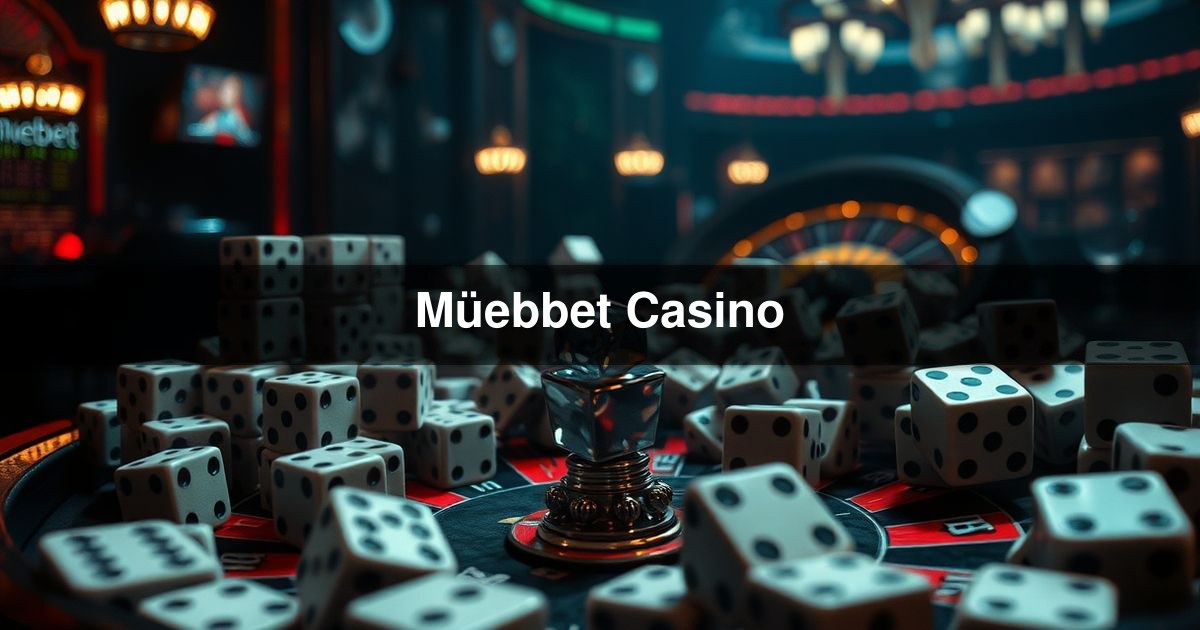 Müebbet Casino