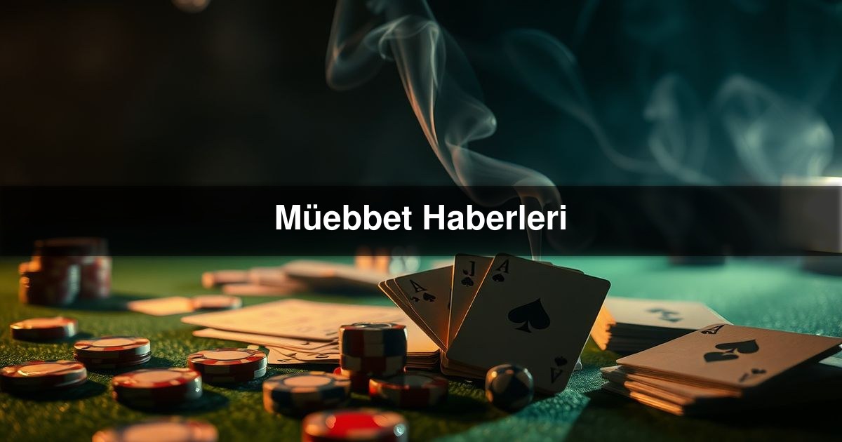 Müebbet Haberleri